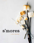 Gibbs Smith Cookbook S'mores: Campfire Cooking S'mores: Campfire Cooking • Gibbs Smith