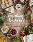 Book cover of 'Farmhouse Weekends' with a rustic wooden table setting featuring food and flowers.