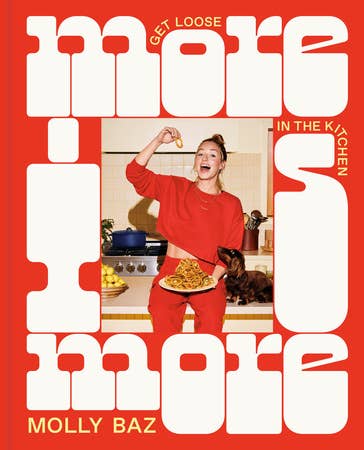 Book cover of 'More is More' by Molly Baz with a person in a kitchen.