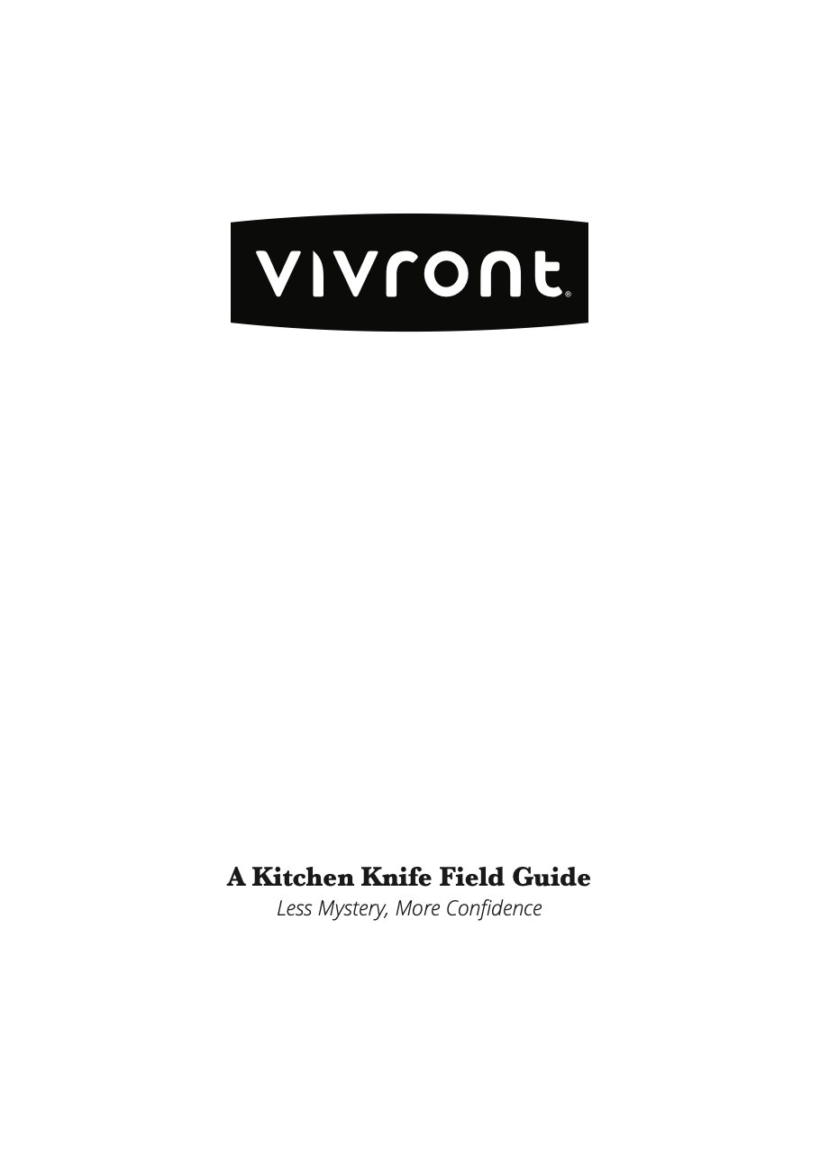 Vivront Book In A Kitchen Knife Field Guide: Less Mystery, More Confidence